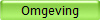 Omgeving